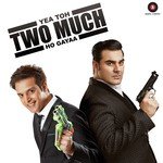 Yea Toh Two Much Ho Gayaa - Arpita Majumder Song Download